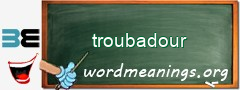 WordMeaning blackboard for troubadour